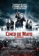 Cinco de Mayo: La Batalla