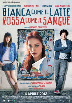 Bianca Come il Latte, Rossa Come il Sangue (2013)