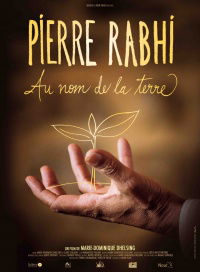 Pierre Rabhi au Nom de la Terre (2013)