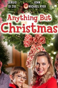 Anything But Christmas (2012)