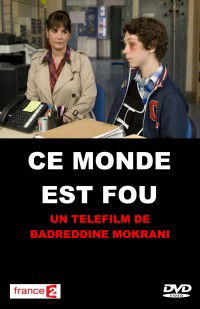 Ce Monde Est Fou (2013)