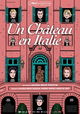 Un Château en Italie
