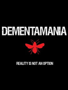 Dementamania (2013)