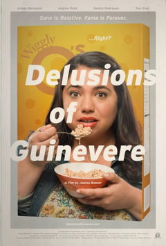 Delusions of Guinevere (2013)