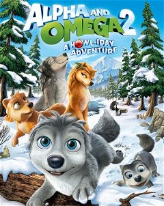 Alpha and Omega 2: A Howl-iday Adventure (2013)