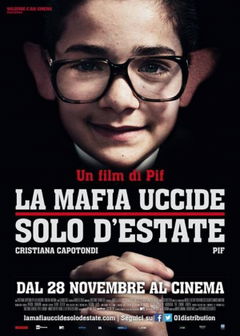 La Mafia Uccide Solo d'Estate (2013)