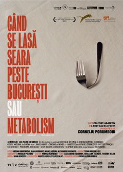 Când Se Lasa Seara Peste Bucuresti sau Metabolism (2013)