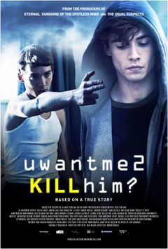 uwantme2killhim? (2013)