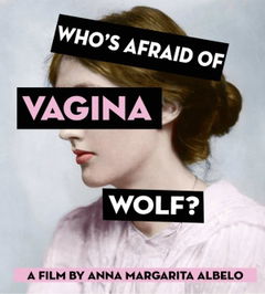 Who's Afraid of Vagina Wolf (2013)