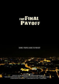 The Final Payoff (2013)