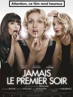 Jamais le Premier Soir (2014)