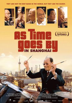As Time Goes By in Shanghai (2013)