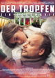 Der Tropfen - Ein Roadmovie