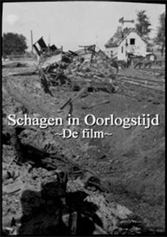 Schagen in Oorlogstijd: De Film (2014)