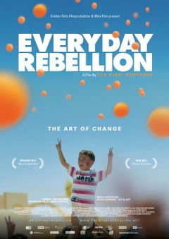 Everyday Rebellion (2013)