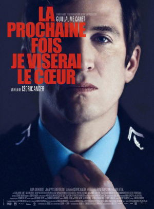 La Prochaine Fois Je Viserai le Coeur