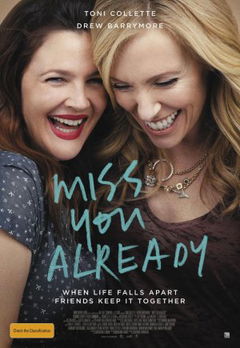 Miss You Already (2015)
