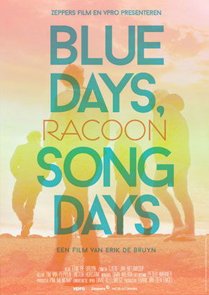 Racoon: Blue Days, Song Days