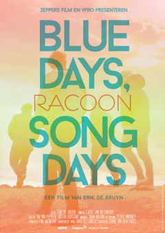 Racoon: Blue Days, Song Days (2014)