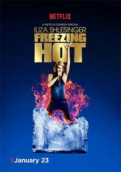 Iliza Shlesinger: Freezing Hot (2015)