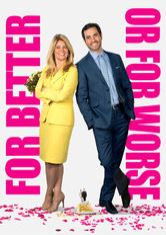 For Better or for Worse