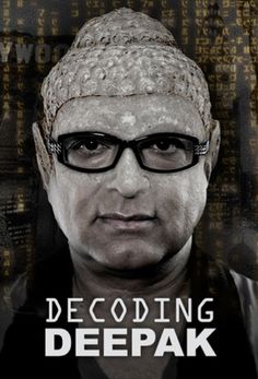 Decoding Deepak (2012)