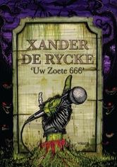 Uw Zoete 666 (2010)
