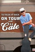 To Tulsa and Back: On Tour with J.J. Cale