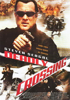 True Justice: Deadly Crossing (2011)