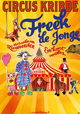 Freek de Jonge: Circus Kribbe