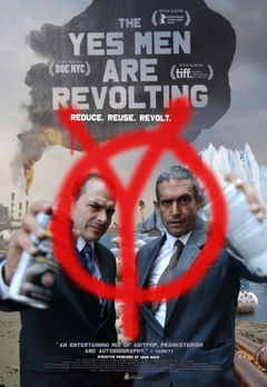 The Yes Men Are Revolting (2014)