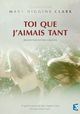Toi Que J'Aimais Tant