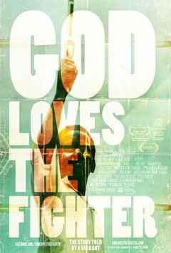 God Loves the Fighter (2013)
