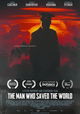 The Man Who Saved the World
