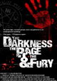The Darkness, Rage and the Fury