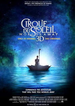 Cirque du Soleil: Worlds Away (2012)