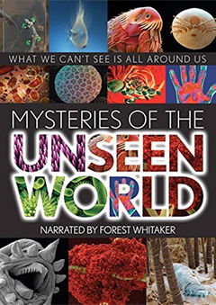Mysteries of the Unseen World (2013)