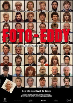 Foto-Eddy: De Negatieven van Mijn Vader (2013)