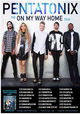 Pentatonix: On My Way Home