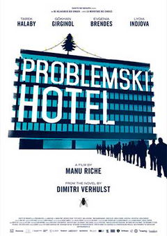 Problemski Hotel (2016)