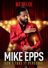 Mike Epps: Don't Take It Personal (2015)
