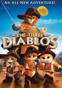 Puss in Boots: The Three Diablos (2012)