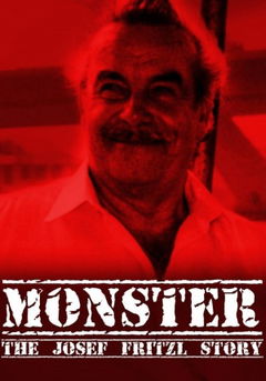 Monster: The Josef Fritzl Story (2010)