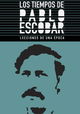 Los Tiempos de Pablo Escobar