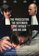 The Prosecutor the Defender the Father and His Son