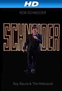 Rob Schneider: Soy Sauce and the Holocaust