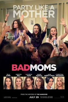 Bad Moms (2016)