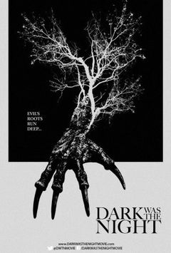 Dark Was the Night (2014)