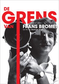 De Grens van Frans Bromet (2008)