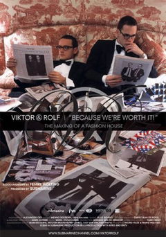 Viktor & Rolf: Because We're Worth It (2005)